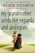 My Grandmother Sends Her Regards and Apologises FREDRIK BACKMAN tapa blanda uk