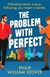 The Problem With Perfect Philip william stover tapa blanda