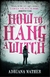 how to hang a witch Jennifer Niven tapa blanda