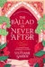 THE BALLAD OF NEVER AFTER STEPHANIE GARBER INGLES TAPA BLANDA