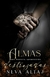 ALMAS DESTROZADAS 6 - NEVA ALTAJ