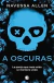 A OSCURAS -NAVESSA ALLEN - TAPA BLANDA CON SOLAPA ESPAÑOL
