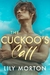 THE CUCKOO'S CALL - Lily Morton - comprar online