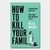 HOW TO KILL YOUR FAMILY - comprar online