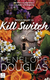 Kill Switch Penelope douglas español tapa blanda con solapa