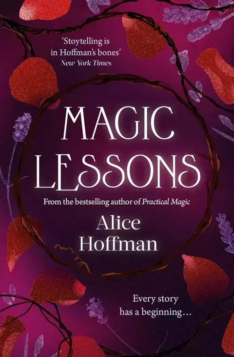 MAGIC LESSONS DE ALICE HOFFMAN INGLES TAPA BLANDA