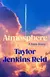 ATMOSPHERE- TAYLOR JENKINS- A LOVE STORY - TAPA DURA