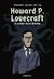 HOWARD P. LOVECRAFT. EL ESCRITOR DE LAS TINIEBLAS