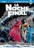 LA NOCHE FINAL (ESENCIALES DC)