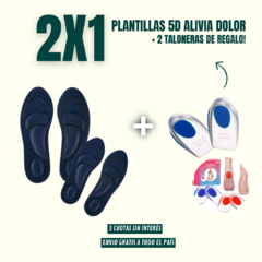 2X1 PLANTILLAS 5D ALIVIA DOLOR + 2 TALONERAS DE REGALO!