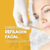CURSO DEPILACION FACIAL CON CERA ELASTICA