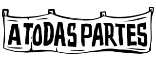 A TODAS PARTES
