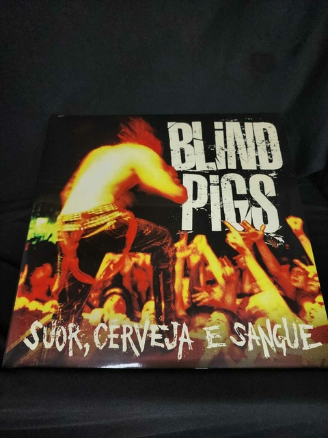 Lp Blind Pigs ´´ Sour, Cerveja e Sangue``
