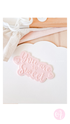 Stamp + Cortante You Are So Sweet - Muy Alfon by Alfonsina