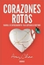 CORAZONES ROTOS - CHAN AMY
