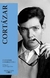 CUENTOS COMPLETOS I - CORTAZAR, JULIO