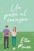 UN PASE AL CORAZON - MAISE, ELLA