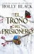 TRONO DEL PRISIONERO, EL - BLACK HOLLY