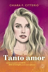 TANTO AMOR (SAGA CASI AMOR 3) - CITTERIO CHIARA F