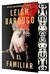EL FAMILIAR - BARDUGO, LEIGH