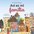 ASI ES MI FAMILIA [ILUSTRADO] - CORRAL YAGNAM PAZ