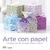 MANUALIDADES SENCILLAS. ARTE CON PAPEL: MARMOLADO - VARIOS