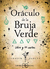 PACK BRUJA VERDE - ORÁCULO DE LA BRUJA VERDE + EL GRIMORIO DE LA BRUJA VERDE en internet