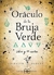 ORACULO DE LA BRUJA VERDE: LIBRO Y 44 CARTAS - DARCEY CHERALYN