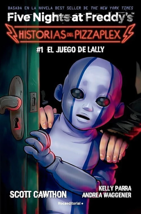 JUEGO DE LALLY (FIVE NIGHTS AT FREDDYS) HISTORIAS - CAWTHON SCOTT