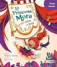 LA PRINCESA MORA NO VISTE DE ROSA - DAVILA, VALERIA