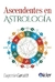 ASCENDENTES EN ASTROLOGIA - CARUTTI EUGENIO