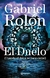 EL DUELO - ROLON GABRIEL