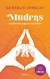 MUDRAS - HIRSCHI GERTRUD