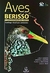 AVES DE BERISSO Y COSTA BONAERENSE NORTE - J. KLIMATIS - C. KLIMATIS - M