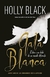 GATA BLANCA - BLACK HOLLY