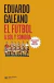 EL FUTBOL A SOL Y SOMBRA - GALEANO EDUARDO