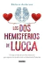 LOS DOS HEMISFERIOS DE LUCCA - ANDERSON BARBARA