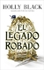 LEGADO ROBADO - BLACK HOLLY.