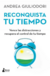 RECONQUISTA TU TIEMPO - GIULIODORI ANDREA - comprar online