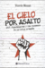 CIELO POR ASALTO EL - MASSOT VICENTE - comprar online