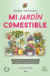 MI JARDIN COMESTIBLE - IAKOVLEVA ELENA - comprar online