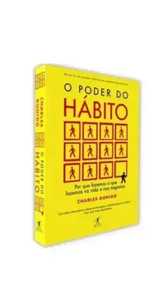 Livro O poder do hábito: Por que fazemos o que fazemos na vida e nos negócios