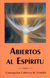 Abiertos al Espíritu