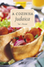 Cozinha Judaica (BL) Receitas Internacionais