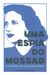 Uma espiã do Mossad A história de Shulamit Cohen