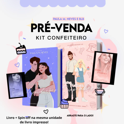 Entre Páginas e Cupcakes + Entre Sonhos e Rendições - Kit Confeiteiro