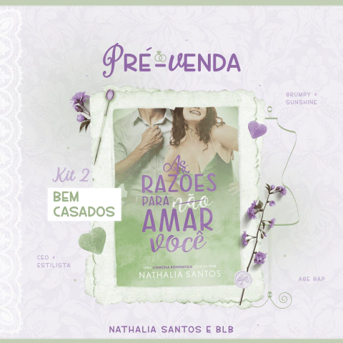 As Razões Para Não Amar Você - Kit Bem Casados