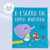 Livro A Escola da Dona Joaninha 1un - comprar online