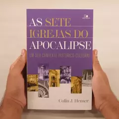 As Sete Igrejas do Apocalipse | Colin J. Hemer - comprar online