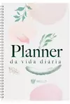 Planner da Vida Diária Joyce Meyer | Capa Dura Rosa